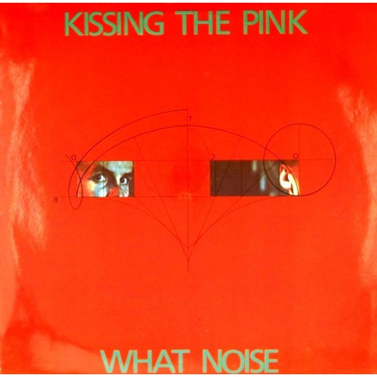 Пластинка Kissing The Pink What Noise